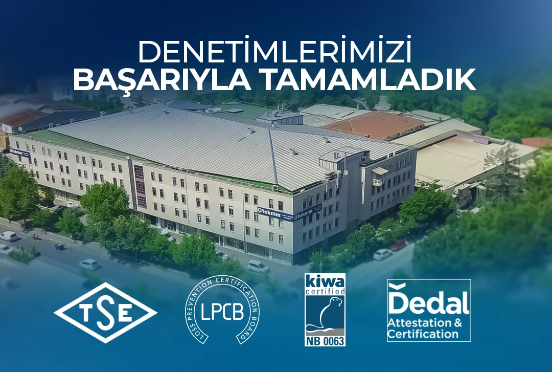 Denetimlerimizi Başarıyla Tamamladık